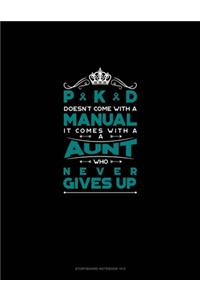 PKD Doesn't Come With A Manual It Comes With A Aunt Who Never Gives Up