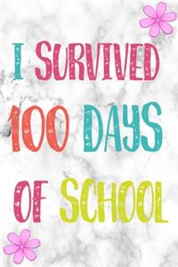 I Survived a 100 Days of School