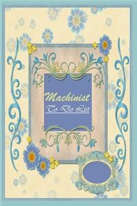 Machinist To Do List