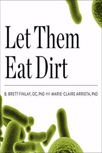 Let Them Eat Dirt Lib/E