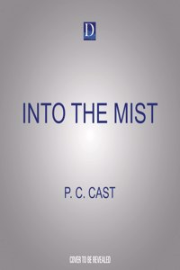 Into the Mist