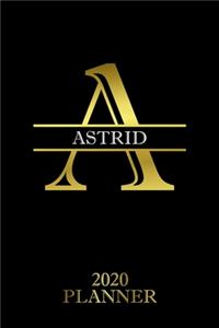 Astrid: 2020 Planner - Personalised Name Organizer - Plan Days, Set Goals & Get Stuff Done (6x9, 175 Pages)