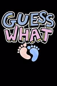 Guess What