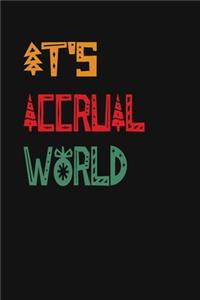 It's Accrual World