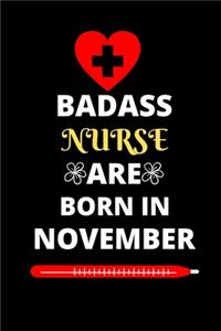 Badass Nurse Are Born in November