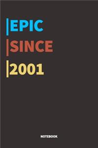 Epic Since 2001 Notebook