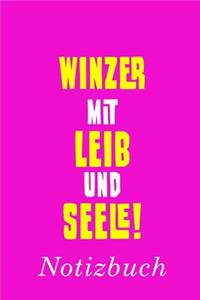 Winzer Mit Leib Und Seele Notizbuch
