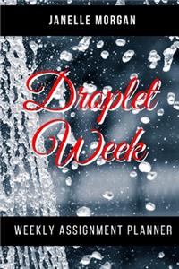 Droplet Week