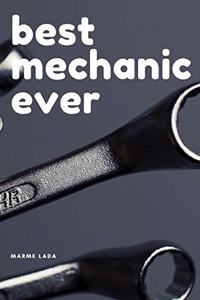 Best Mechanic Ever