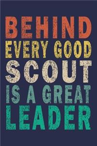 Behind Every Good Scout is a Great Leader
