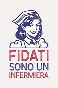 Fidati sono un INFERMIERA