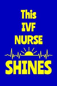 This IVF Nurse Shines