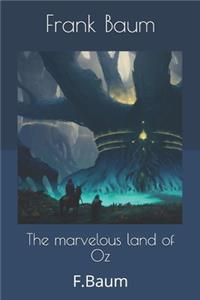 The marvelous land of Oz