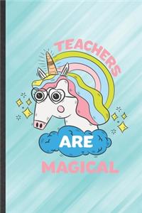Teachers Are Magical