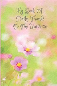 My Book Of Daily Thanks To The Universe