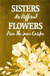 Chalkboard Journal - Sisters Are Different Flowers From The Same Garden (Yellow)