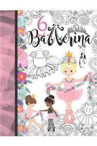 6 And A Ballerina