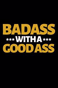 Badass With A Good Ass