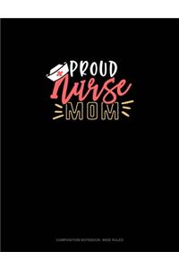 Proud Nurse Mom