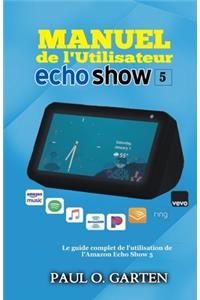 Manuel de l'utilisateur Echo Show 5