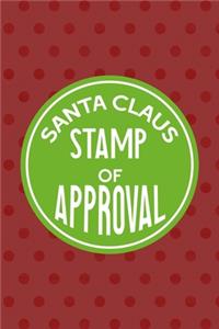 Santa Claus Stamp Of Approval