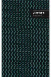 Gratitude Lifestyle Journal, Creative Write-in Notebook, Dotted Lines, Wide Ruled, Size (A5), 6 x 9 (Black-Olive Green)