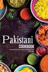 Pakistani Cookbook: Mouthwatering Pakistani Recipes for the Whole Family