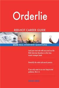 Orderlie RED-HOT Career Guide; 2532 REAL Interview Questions