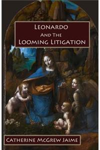 Leonardo and the Looming Litigation