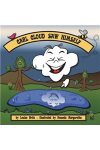 Carl Cloud saw himself