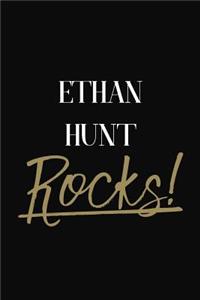 Ethan Hunt Rocks!: Ethan Hunt Diary Journal Notebook