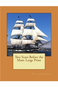 Two Years Before the Mast