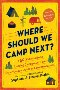 Where Should We Camp Next?