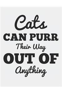 Cats Can Purr Their Way Out of Anything