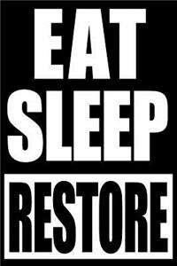 Eat Sleep Restore Gift Notebook for Art Restorer, Medium Ruled Journal