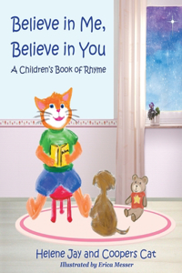 Believe in Me Believe in You