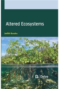 Altered Ecosystems