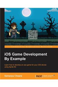 iOS Game Development By Example