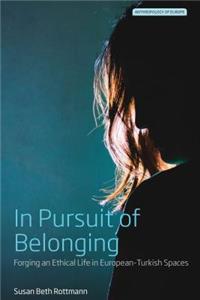 In Pursuit of Belonging