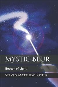 Mystic Blur