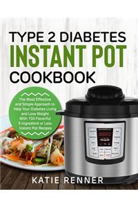 Type 2 Diabetes Instant Pot Cookbook