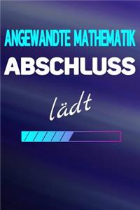 Angewandte Mathematik Abschluss lädt