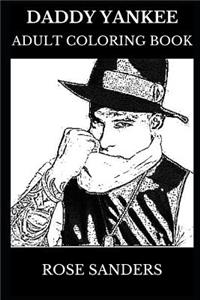 Daddy Yankee Adult Coloring Book