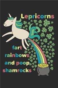 Lepricorns Fart Rainbows and Poop Shamrocks