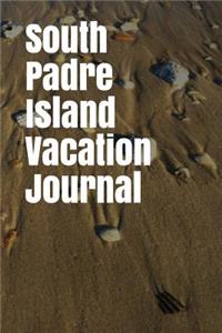 South Padre Island Vacation Journal