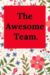 The Awesome Team.
