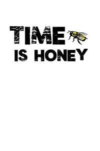 Time Is Honey