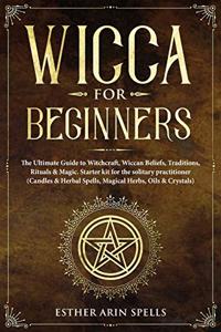 Wicca for Beginners