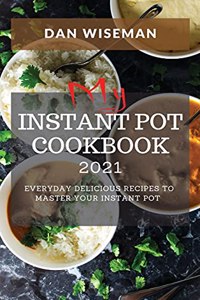 My Instant Pot Cookbook 2021