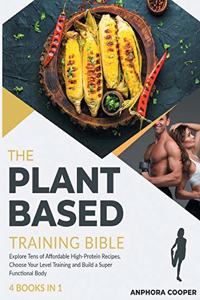 The Plant-Based Training Bible [4 in 1]